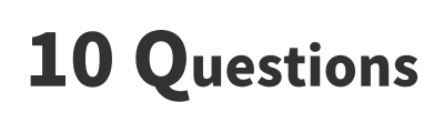  10 questions アスリートに聞く10の質問